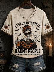 Women's Funny Halloween Skull Witch I Fully Intend To Haunt People When I Die I Have A List Print Casual V-Neck Tee