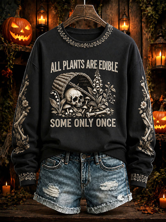 Women's "All Plants Are Edible Some Only Once" Halloween Floral Print Casual Regular Sweatshirt