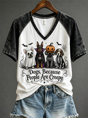 Women's Dogs Because People Are Creepy Halloween Dogs Print short-sleeved T-shirt