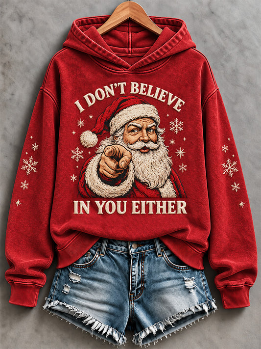 Women's I Don't Believe in You Either Print Sweatshirt